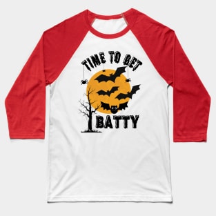 Batty Delight: Time to Get Batty Halloween Tee Baseball T-Shirt